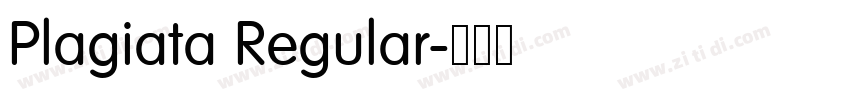 Plagiata Regular字体转换